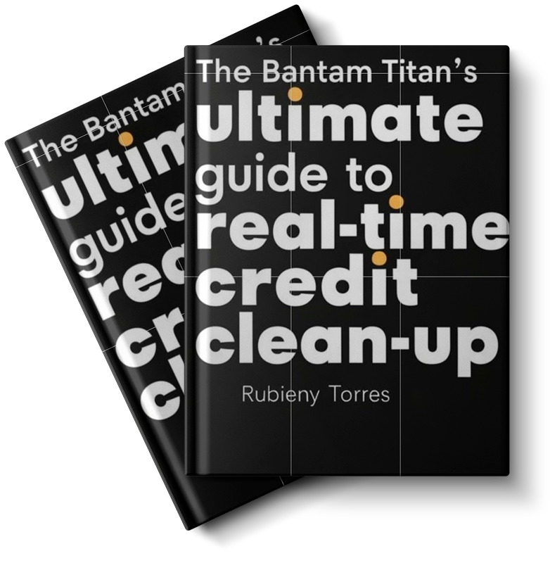 The-Bantams-Titans-Ultimate-Guide-to-Real-Time-Credit-clean-up